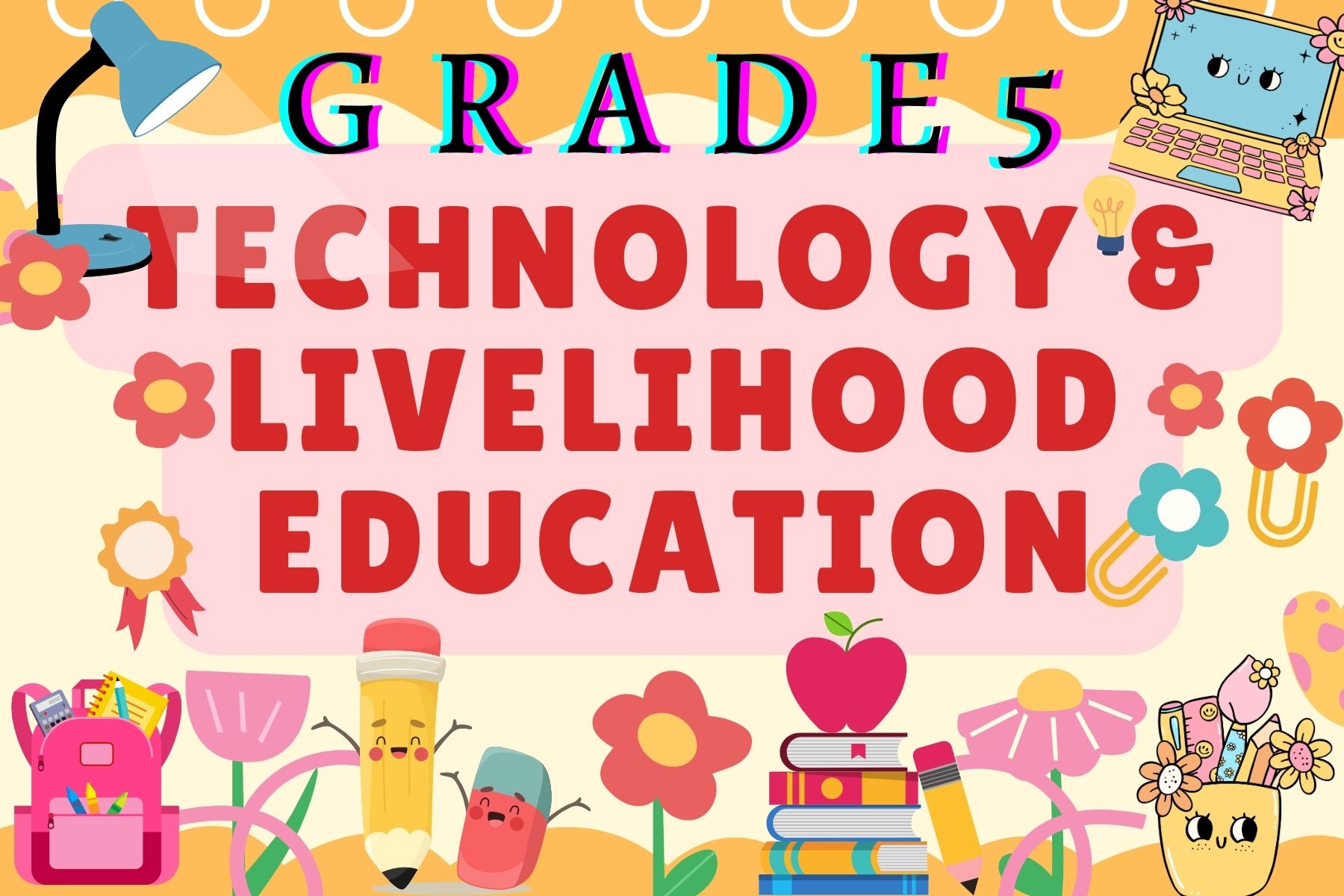 Technology and Livelihood Education 5-Topaz 24-25