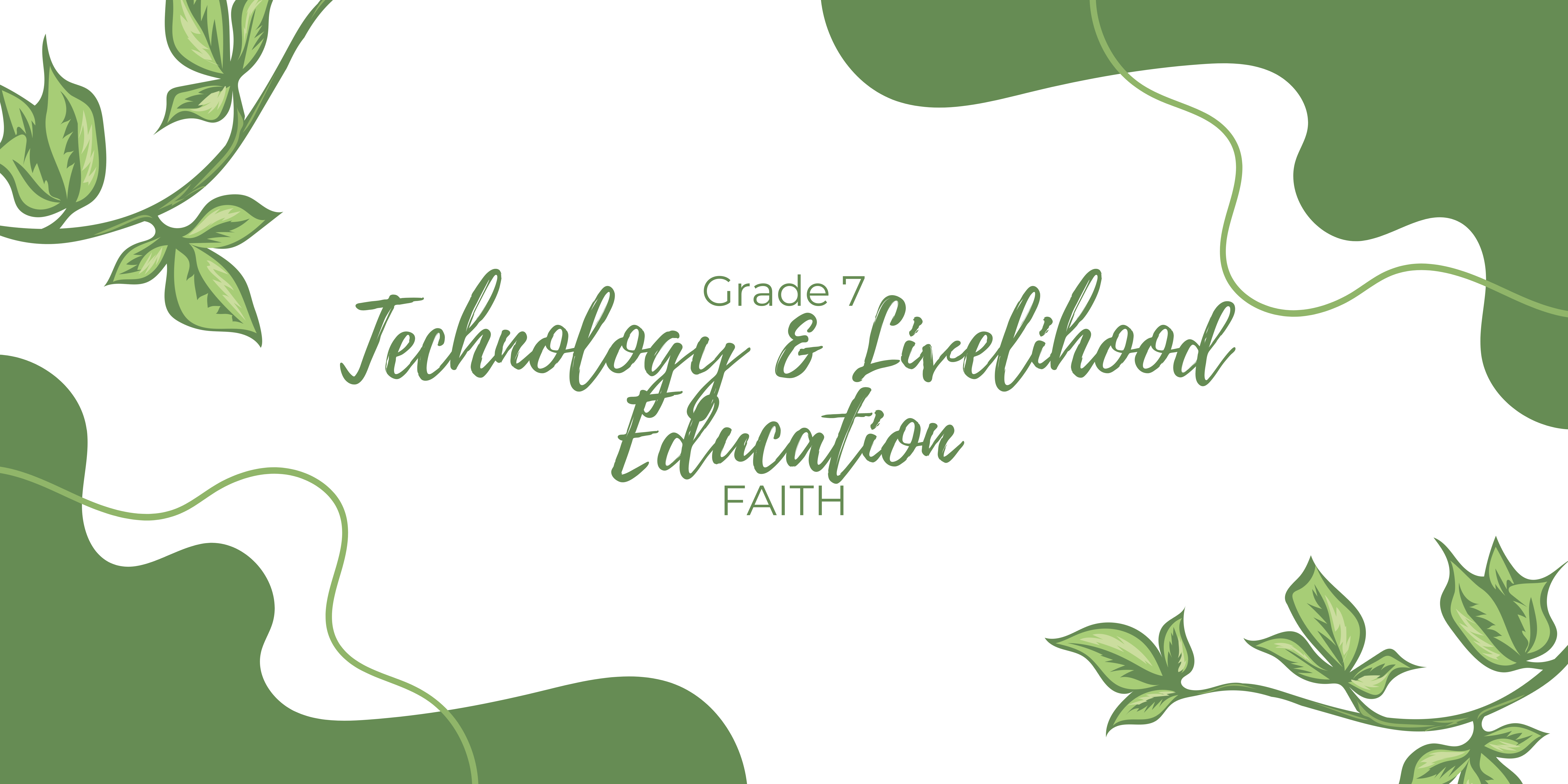 Technology and Livelihood Education 7-Faith 24-25