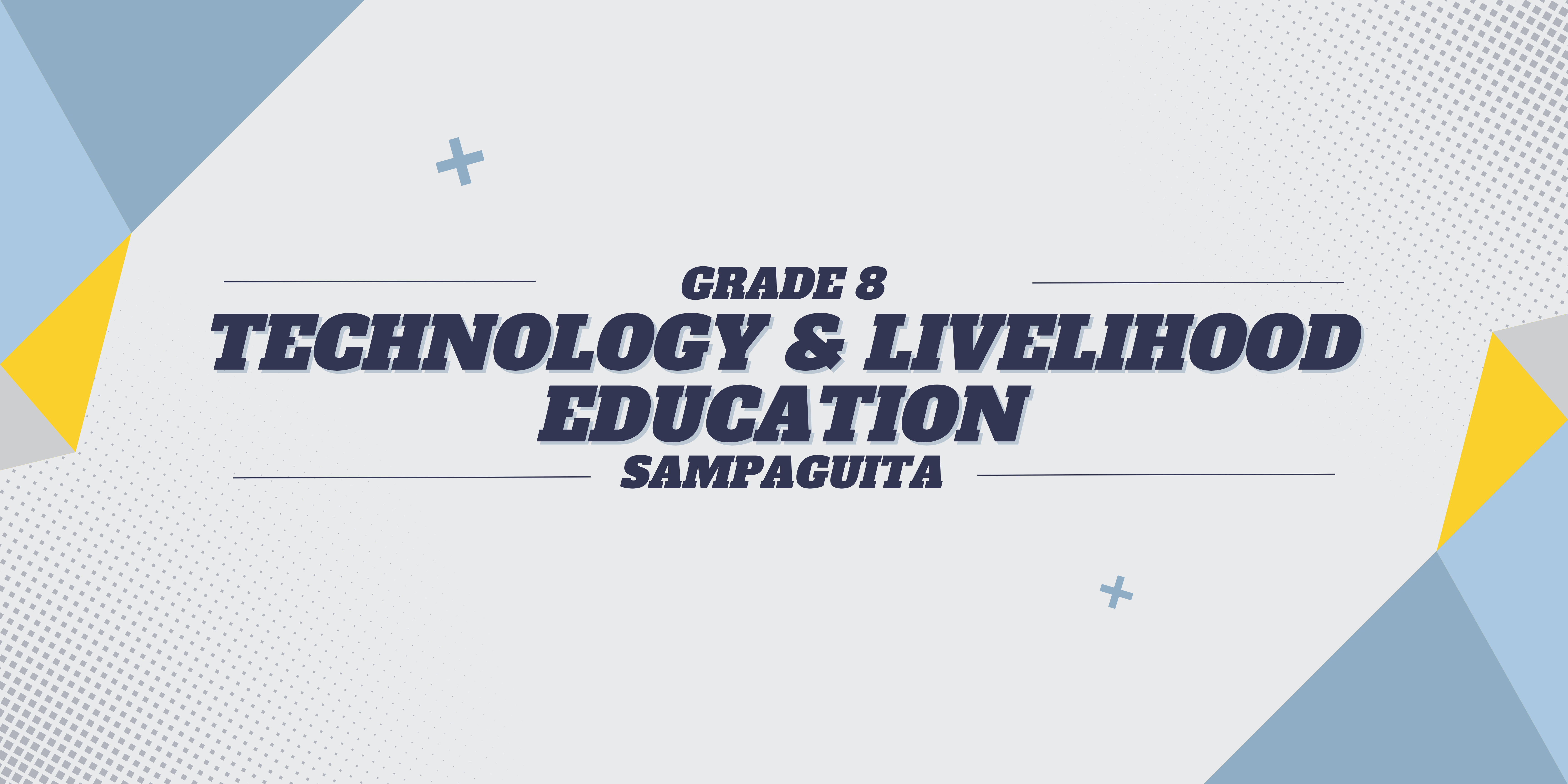 Technology and Livelihood Education 8-Sampaguita 24-25