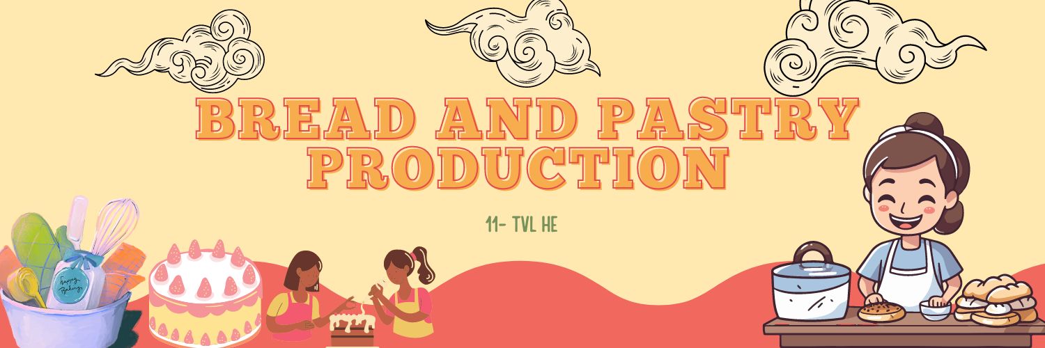 HE - Bread and Pastry Production 11-TVL A 24-25