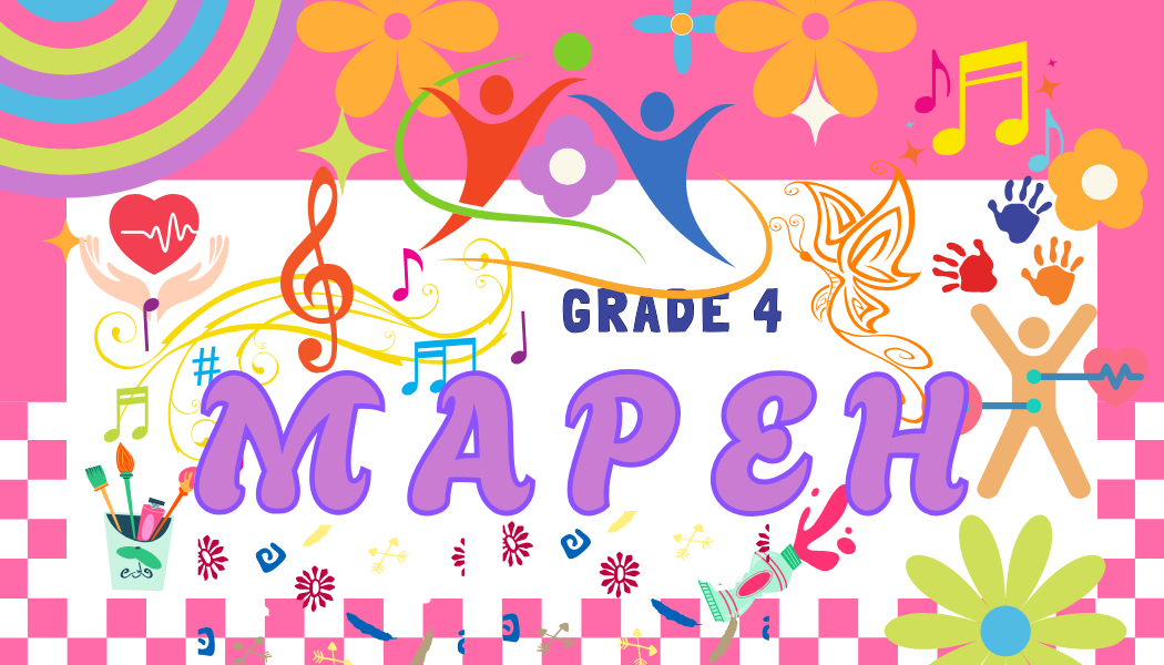 MAPEH 4-Amethyst 25-26