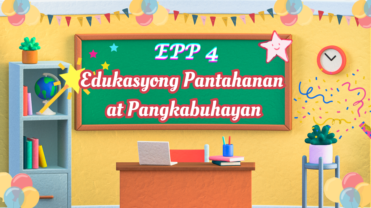 Edukasyong Pantahanan at Pangkabuhayan 4-Opal 25-26